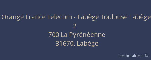 Orange France Telecom - Labège Toulouse Labège 2