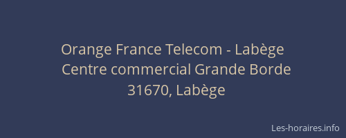 Orange France Telecom - Labège