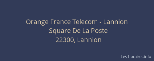 Orange France Telecom - Lannion