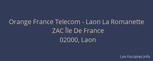 Orange France Telecom - Laon La Romanette