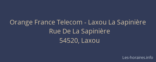 Orange France Telecom - Laxou La Sapini&egrave;re