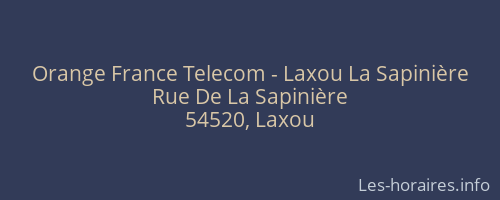 Orange France Telecom - Laxou La Sapinière