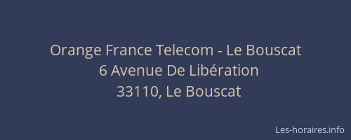 Orange France Telecom - Le Bouscat
