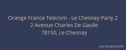 Orange France Telecom - Le Chesnay Parly 2