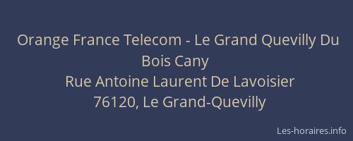 Orange France Telecom - Le Grand Quevilly Du Bois Cany