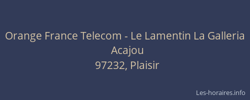 Orange France Telecom - Le Lamentin La Galleria