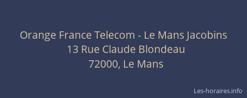 Orange France Telecom - Le Mans Jacobins
