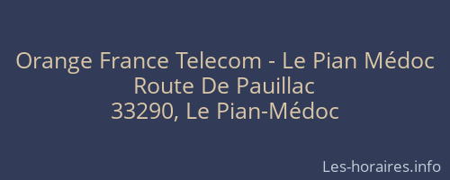 Orange France Telecom - Le Pian Médoc