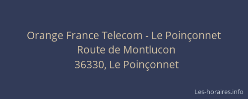 Orange France Telecom - Le Poin&ccedil;onnet