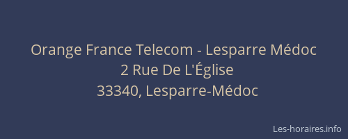 Orange France Telecom - Lesparre M&eacute;doc