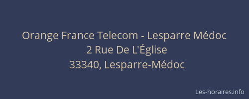 Orange France Telecom - Lesparre Médoc
