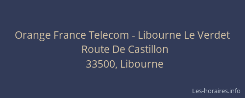 Orange France Telecom - Libourne Le Verdet