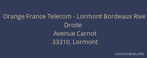 Orange France Telecom - Lormont Bordeaux Rive Droite