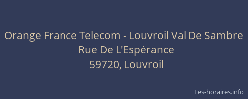 Orange France Telecom - Louvroil Val De Sambre