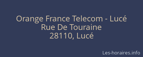 Orange France Telecom - Lucé