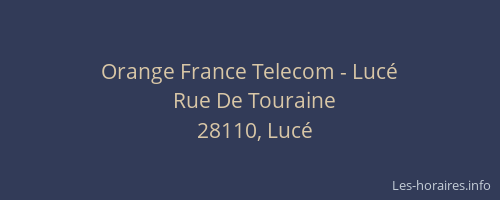 Orange France Telecom - Lucé