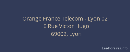Orange France Telecom - Lyon 02