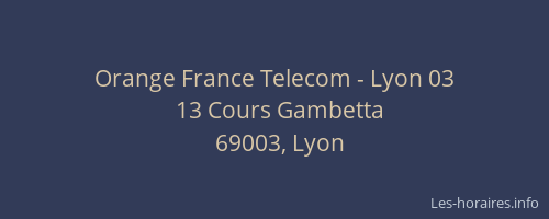 Orange France Telecom - Lyon 03