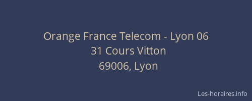 Orange France Telecom - Lyon 06