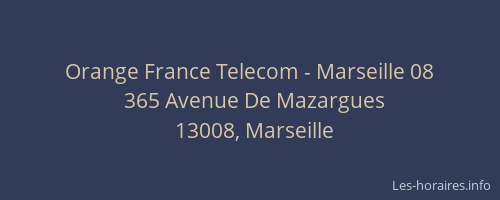 Orange France Telecom - Marseille 08