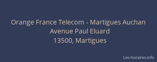 Orange France Telecom - Martigues Auchan