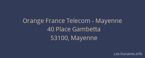 Orange France Telecom - Mayenne