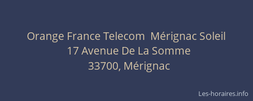 Orange France Telecom  Mérignac Soleil