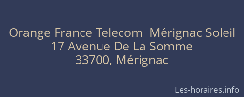 Orange France Telecom  Mérignac Soleil