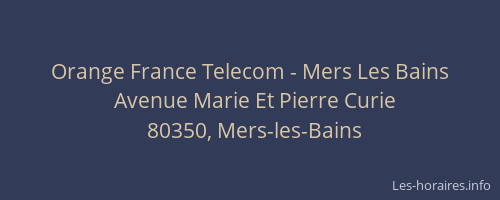 Orange France Telecom - Mers Les Bains