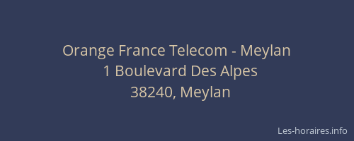 Orange France Telecom - Meylan