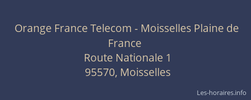 Orange France Telecom - Moisselles Plaine de France