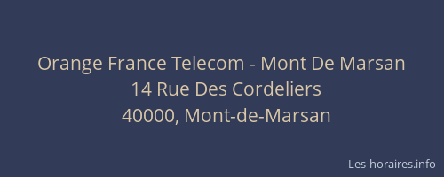 Orange France Telecom - Mont De Marsan