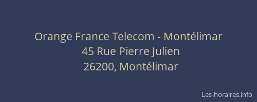 Orange France Telecom - Montélimar