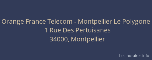 Orange France Telecom - Montpellier Le Polygone