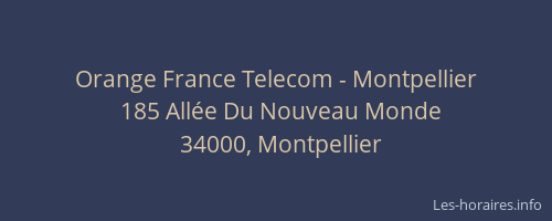 Orange France Telecom - Montpellier