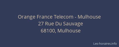 Orange France Telecom - Mulhouse