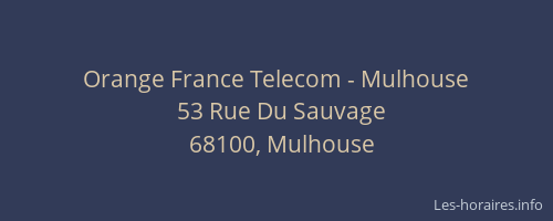 Orange France Telecom - Mulhouse
