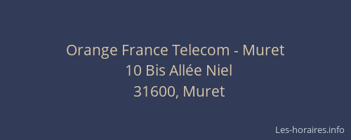 Orange France Telecom - Muret