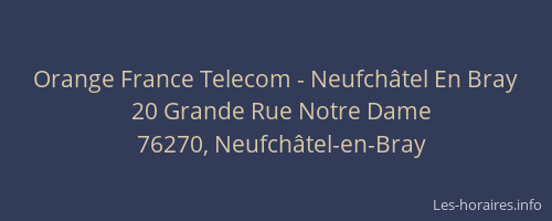 Orange France Telecom - Neufchâtel En Bray
