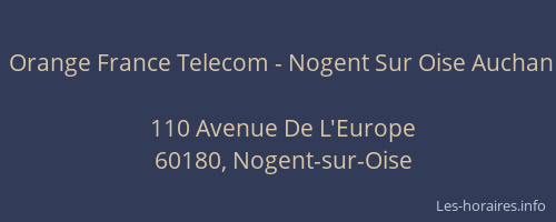 Orange France Telecom - Nogent Sur Oise Auchan