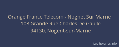 Orange France Telecom - Nognet Sur Marne