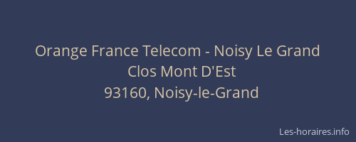 Orange France Telecom - Noisy Le Grand