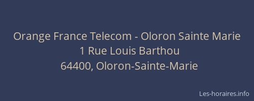 Orange France Telecom - Oloron Sainte Marie