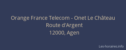 Orange France Telecom - Onet Le Château