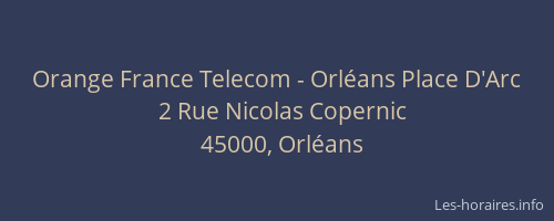 Orange France Telecom - Orléans Place D'Arc