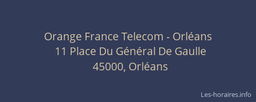 Orange France Telecom - Orléans