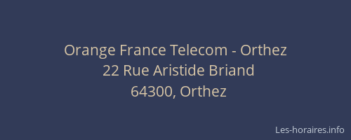 Orange France Telecom - Orthez
