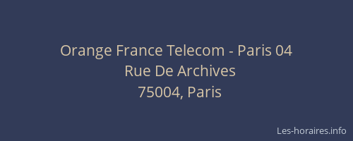 Orange France Telecom - Paris 04