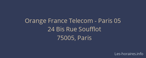 Orange France Telecom - Paris 05