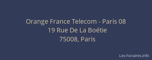 Orange France Telecom - Paris 08